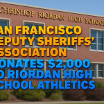 San Francisco Deputy Sheriffs' Association Donates to Riordan High School